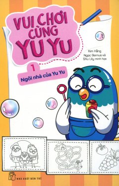 Vui Chơi Cùng Yu Yu – Tập 1: Ngôi Nhà Của Yu Yu