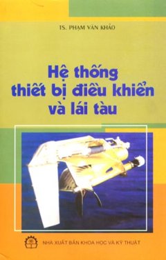 Hệ Thống Thiết Bị Điều Khiển Và Lái Tàu