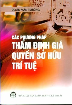 Các Phương Pháp Thẩm Định Giá Quyền Sở Hữu Trí Tuệ