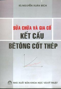 Sửa Chữa Và Gia Cố Kết Cấu BêTông Cốt Thép