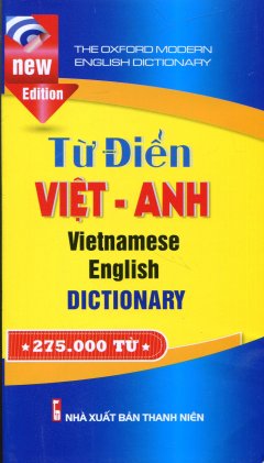 Từ Điển Việt – Anh (Khoảng 275.000 Từ) – Khổ 10 x 18