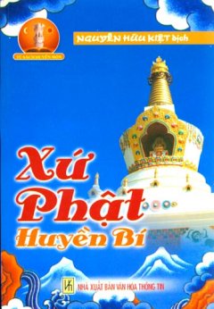 Xứ Phật Huyền Bí – Tủ Sách Huyền Môn