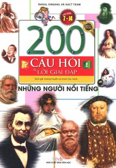 200 Câu Hỏi Và Lời Giải Đáp – Những Người Nổi Tiếng