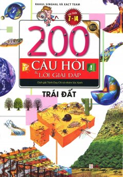 200 Câu Hỏi Và Lời Giải Đáp – Trái Đất