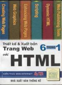 Thiết kế và Xuất bản trang Web với HTML 6 trong 1