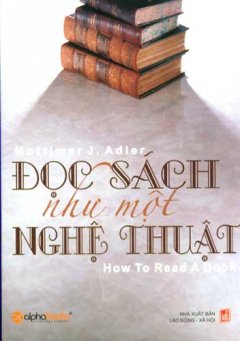 Đọc Sách Như Một Nghệ Thuật