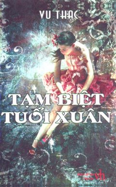 Tạm Biệt Tuổi Xuân