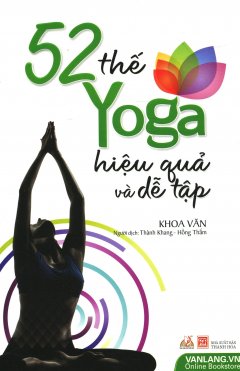 52 Thế Yoga Hiệu Quả Và Dễ Tập