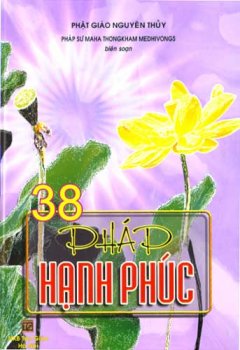 38 Pháp Hạnh Phúc