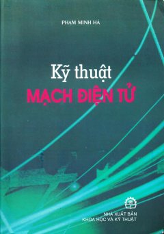 Kỹ Thuật Mạch Điện Tử – Tái bản 12/08/2008