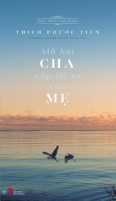 Mồ Hôi Cha Ướp Lời Ru Của Mẹ