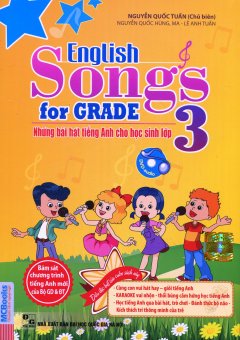 Những Bài Hát Tiếng Anh Cho Học Sinh Lớp 3 (Kèm 1 DVD)