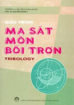 Giáo Trình Ma Sát Mòn Bôi Trơn Tribology