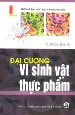 Đại Cương Vi Sinh Vật Thực Phẩm – Tái bản 05/06/2006