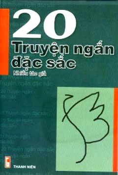 20 Truyện Ngắn Đặc Sắc – Tái bản 2008