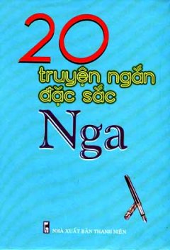 20 Truyện Ngắn Đặc Sắc Nga