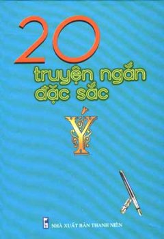 20 Truyện Ngắn Đặc Sắc Ý