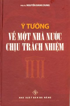 Ý Tưởng Về Một Nhà Nước Chịu Trách Nhiệm