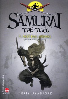 Samurai Trẻ Tuổi – Tập 7: Ngũ Đại – Phong