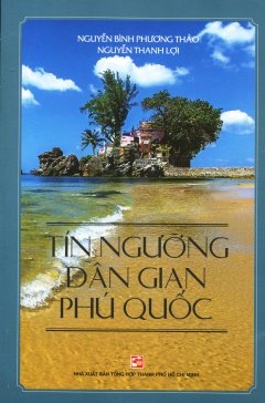 Tín Ngưỡng Dân Gian Phú Quốc