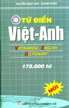 Từ Điển Việt – Anh (Vietnamese-English Dictionary) – 175.000 Từ