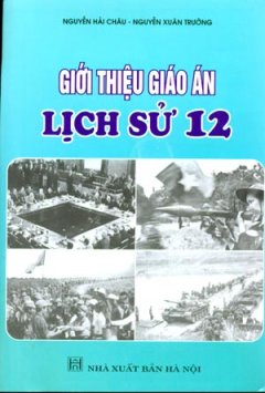 Giới Thiệu Giáo Án Lịch Sử 12