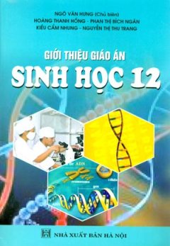 Giới Thiệu Giáo Án Sinh Học 12