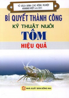 Bí Quyết Thành Công Kỹ Thuật Nuôi Tôm Hiệu Quả