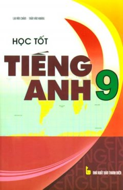 Học Tốt Tiếng Anh 9