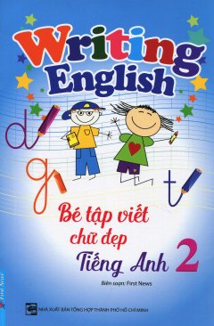 Bé Tập Viết Chữ Đẹp Tiếng Anh – Tập 2