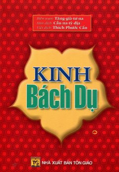 Kinh Bách Dụ – Tái bản 06/12/2012