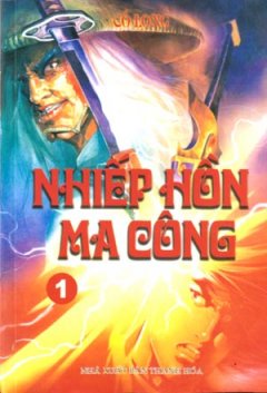 Nhiếp Hồn Ma Công (Trọn Bộ 6 Cuốn )