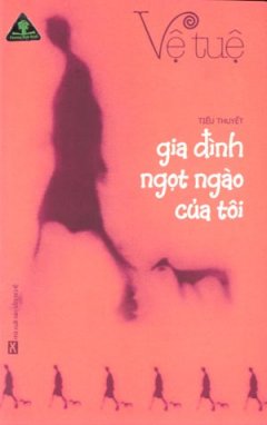 Gia Đình Ngọt Ngào Của Tôi