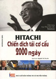 Hitachi – Chiến Dịch Tái Cơ Cấu 2000 Ngày