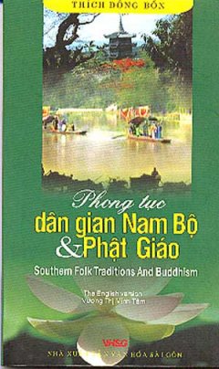 Phong Tục Dân Gian Nam Bộ Và Phật Giáo (Song Ngữ Việt – Anh)