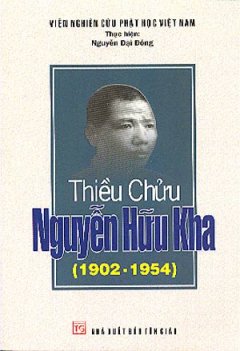 Thiều Chửu Nguyễn Hữu Kha (1902 – 1945)