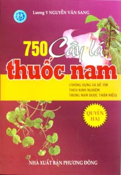 750 Cây Lá Thuốc Nam – Quyển Hai