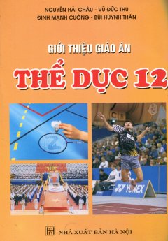 Giới Thiệu Giáo Án Thể Dục 12