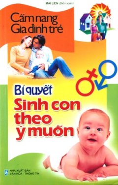 Bí Quyết Sinh Con Theo Ý Muốn – Cẩm Nang Gia Đình Trẻ