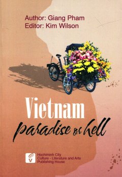 Vietnam Paradise Or Hell