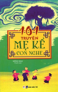 101 Truyện Mẹ Kể Con Nghe