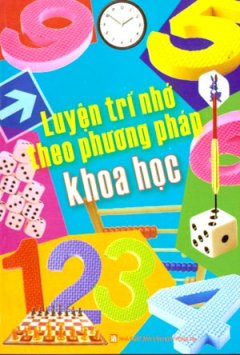 Luyện Trí Nhớ Theo Phương Pháp Khoa Học