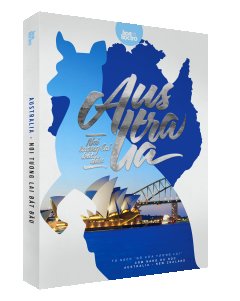 Gõ Cửa Tương Lai – Tập 4: Australia – Nơi Tương Lai Bắt Đầu (Tặng Kèm Sổ Tay)