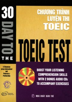 Chương Trình Luyện Thi Toeic – 30 Day To The TOEIC Test (Kèm 2 CD)