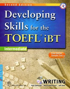 Developing Skills For The Toefl iBT – Writing (Kèm 1 CD)