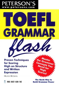 TOEFL Grammar Flash – Chương Trình Luyện Thi TOEFL (Tái Bản 2012)