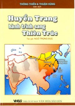 Huyền Trang Hành Trình Sang Thiên Trúc