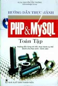 Hướng Dẫn Thực Hành PHP Và MySQL (Toàn Tập)