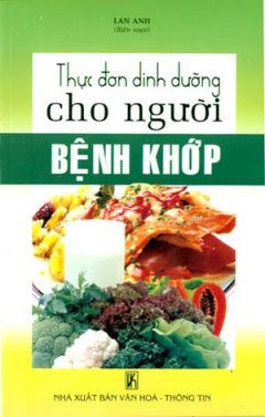 Thực Đơn Dinh Dưỡng Cho Người Bệnh Khớp