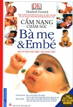 Cẩm Nang Chăm Sóc Bà Mẹ Và Em Bé (Bìa Mềm) – Tái Bản 2016